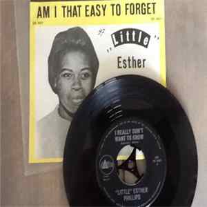 "Little" Esther Phillips - I Really Don't Want To Know / Am I That Easy To Forget FLAC