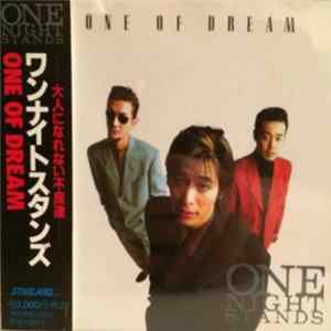 One Night Stands - One Of Dream FLAC