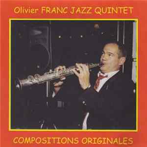 Olivier Franc Jazz Quintet - Compositions Originals FLAC