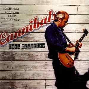 Mark Knopfler - Cannibals FLAC