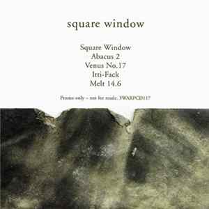 Squarepusher - Square Window FLAC