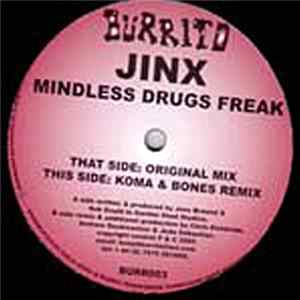 Jinx - Mindless Drugs Freak FLAC