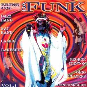 Various - Bring On Da Funk Vol. 1 FLAC