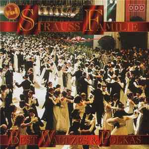 Johann Strauss (Sohn) - Die Strauss Familie - Best Waltzes & Polkas Vol. 2 FLAC