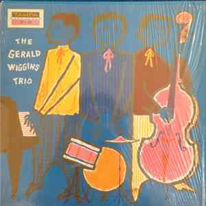 The Gerald Wiggins Trio - The Gerald Wiggins Trio FLAC