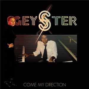 Geyster - Come My Direction FLAC