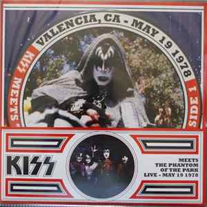 Kiss - Meets The Phantom Of The Park Live - May 19 1978 FLAC