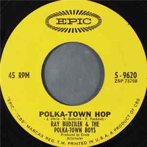 Ray Budzilek & The Polka-Town Boys - Polka-Town Hop / Cross Town Polka FLAC