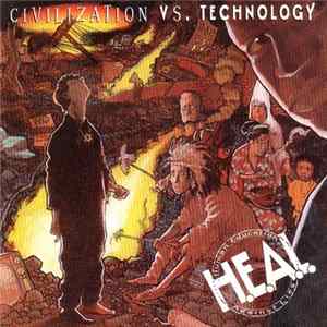 H.E.A.L. Human Education Against Lies - Civilization Vs. Technology FLAC
