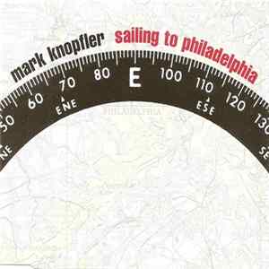 Mark Knopfler - Sailing To Philadelphia FLAC