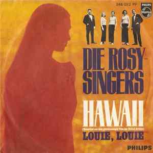 Die Rosy-Singers - Hawaii / Louie, Louie FLAC