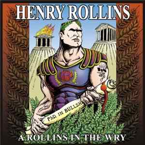 Henry Rollins - A Rollins In The Wry FLAC