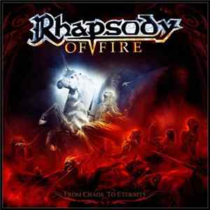 Rhapsody Of Fire - From Chaos To Eternity FLAC