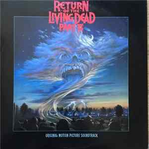 Various - Return Of The Living Dead Part II (Original Motion Picture Soundtrack) FLAC