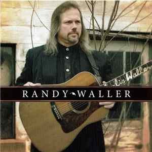 Randy Waller - Randy Waller FLAC