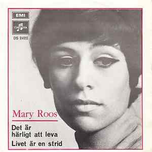 Mary Roos - Det Är Härligt Att Leva / Livet Är En Strid FLAC