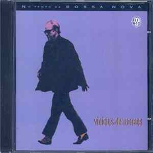 Vinicius De Moraes - No Tempo Da Bossanova FLAC