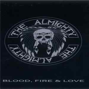 The Almighty - Blood, Fire & Love FLAC