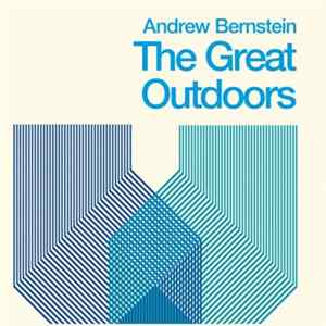 Andrew Bernstein - The Great Outdoors FLAC