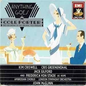 Cole Porter - Kim Criswell, Cris Groenendaal, Jack Gilford, Frederica von Stade, Ambrosian Chorus, London Symphony Orchestra, John McGlinn - Anything Goes FLAC