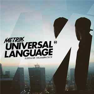 Metrik - Universal Language FLAC