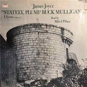 James Joyce, Milo O'Shea - "Stately, Plump Buck Mulligan...." - Ulysses, Chapter One FLAC