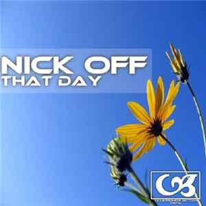 Nick Off - That Day FLAC