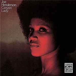 Joe Henderson - Canyon Lady FLAC