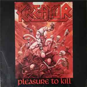 Kreator - Pleasure To Kill FLAC