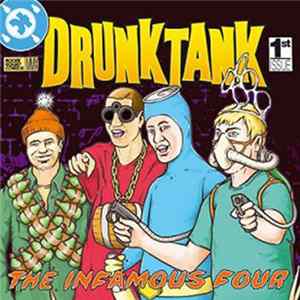 Drunktank - The Infamous Four FLAC