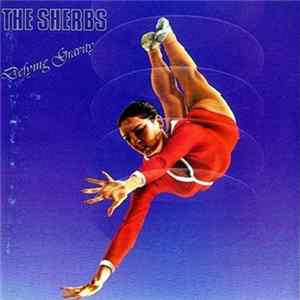 The Sherbs - Defying Gravity FLAC
