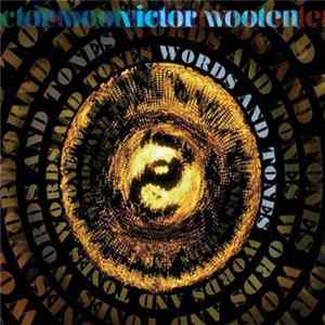 Victor Wooten - Words And Tones FLAC