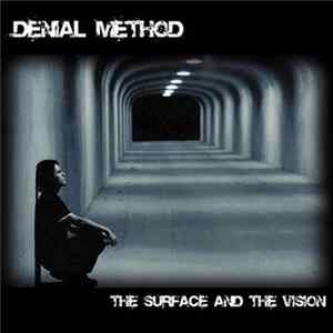 Denial Method - The Surface And The Vision FLAC