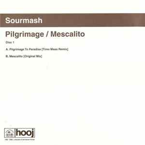 Sourmash - Pilgrimage / Mescalito (Disc One) FLAC