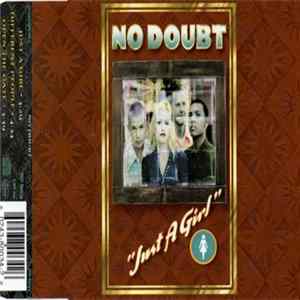 No Doubt - Just A Girl FLAC