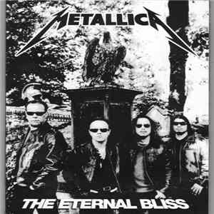 Metallica - The Eternal Bliss FLAC