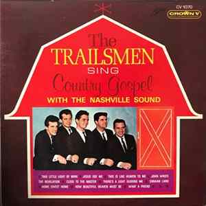 The Trailsmen Quartet - The Trailsmen Sing Country Gospel FLAC