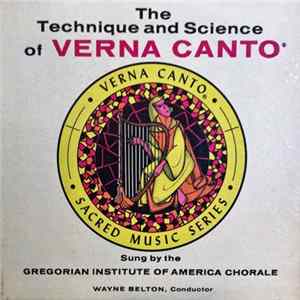 Gregorian Institute Of America Chorale, Wayne Belton - The Technique And Science Of Verna Canto FLAC