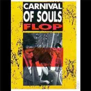 Carnival Of Souls - Flop FLAC