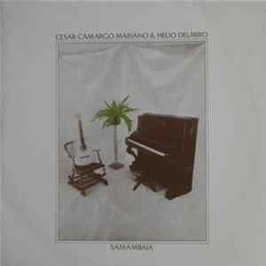 César Camargo Mariano & Helio Delmiro - Samambaia FLAC