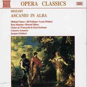 Mozart, Michael Chance, Jill Feldman, Lorna Windsor, Rosa Mannion, Howard Milner, Chœur De L'universté De Paris-Sorbonne, Concerto Armonico, Jacques Grimbert - Ascanio In Alba FLAC