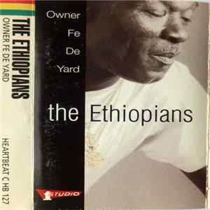 The Ethiopians - Owner Fe De Yard FLAC