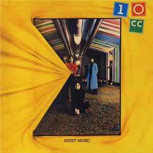 10cc - Sheet Music FLAC