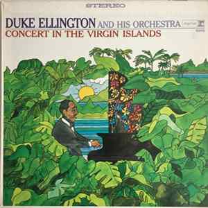 Duke Ellington And His Orchestra - Concert In The Virgin Islands FLAC
