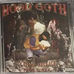 Yung Mojo - Hood Goth FLAC