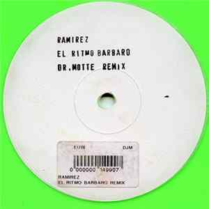 Ramirez - El Ritmo Barbaro (Dr. Motte Remix) FLAC
