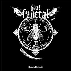 Goatfuneral - Luzifer Spricht - 10 Years In The Name Of The Goat (The Complete Works) FLAC