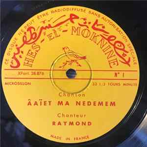 Orchestre Raymond - Âaïet Ma Nedemem FLAC