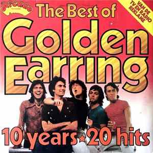 Golden Earring - The Best Of Golden Earring 10 Years 20 Hits FLAC
