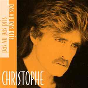 Christophe - Pas Vu Pas Pris FLAC